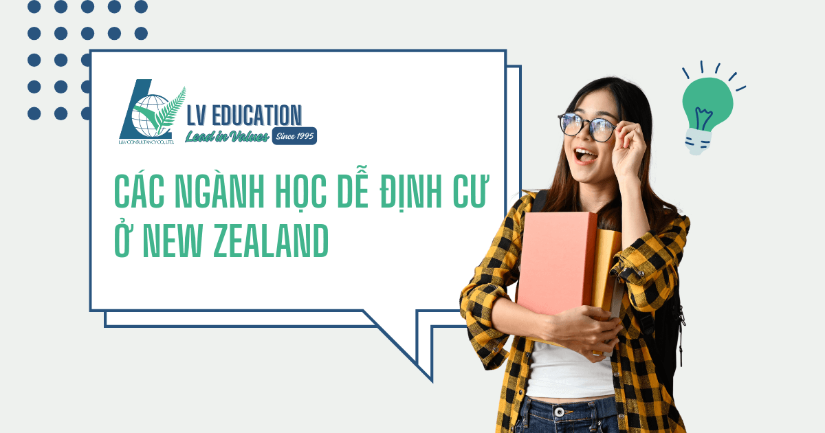 Các ngành học dễ định cư ở New Zealand