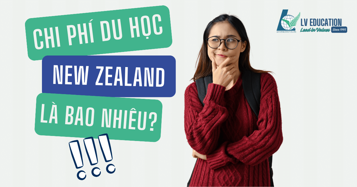 Chi phí du học New Zealand là bao nhiêu?