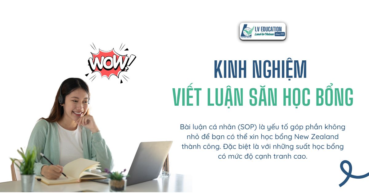 Kinh nghiệm viết bài luận xin học bổng New Zealand thành công