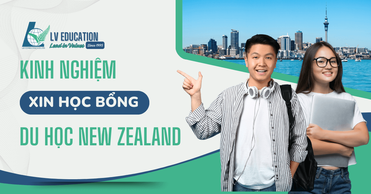 Kinh nghiệm xin học bổng New Zealand