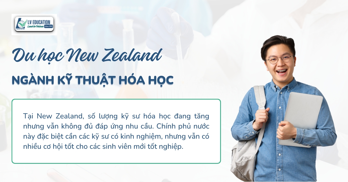Du học New Zealand ngành Kỹ thuật hóa học
