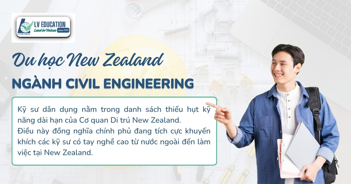 Du học New Zealand ngành Kỹ thuật dân dụng (Civil Engineering)