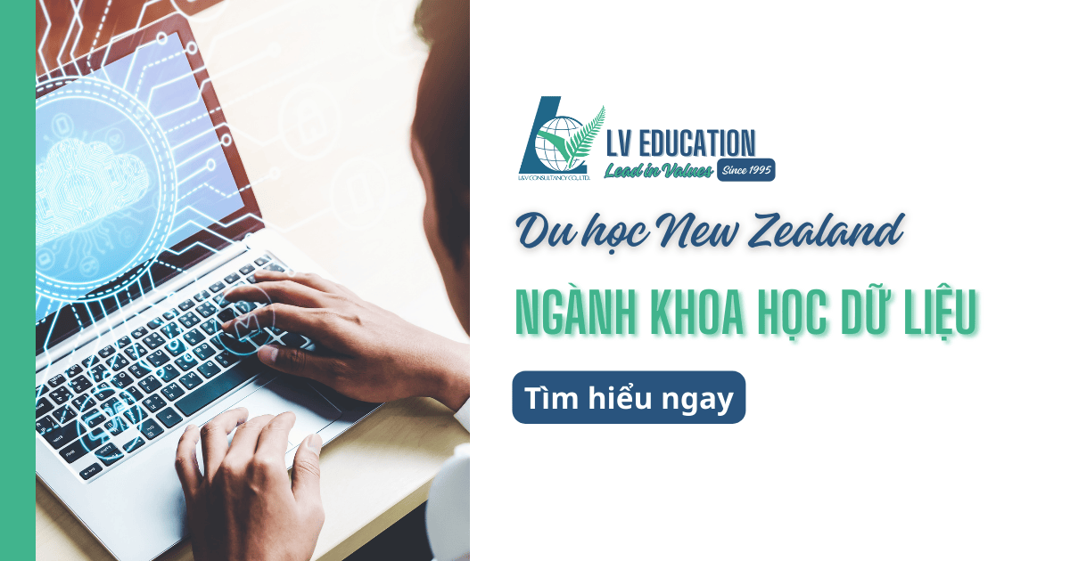 Du học New Zealand ngành Khoa học dữ liệu (Data Science)