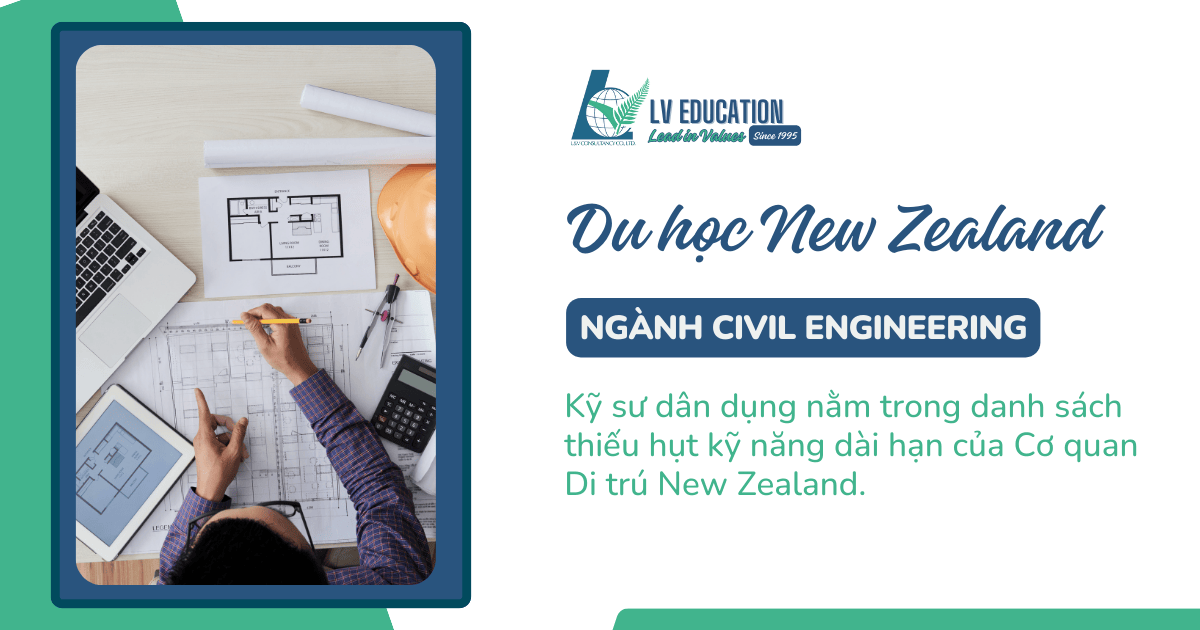 Du học New Zealand ngành Kỹ thuật dân dụng (Civil Engineering)