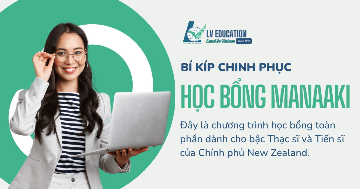 Bí kíp chinh phục học bổng Manaaki