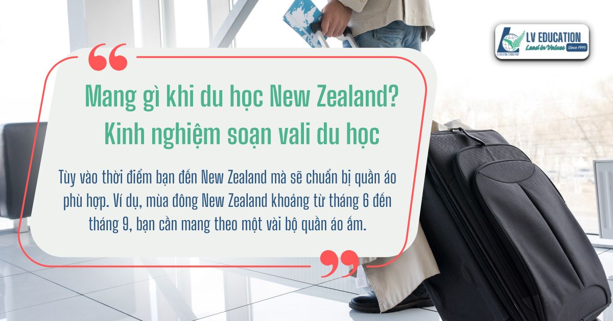 Mang gì khi du học New Zealand? Kinh nghiệm soạn vali du học