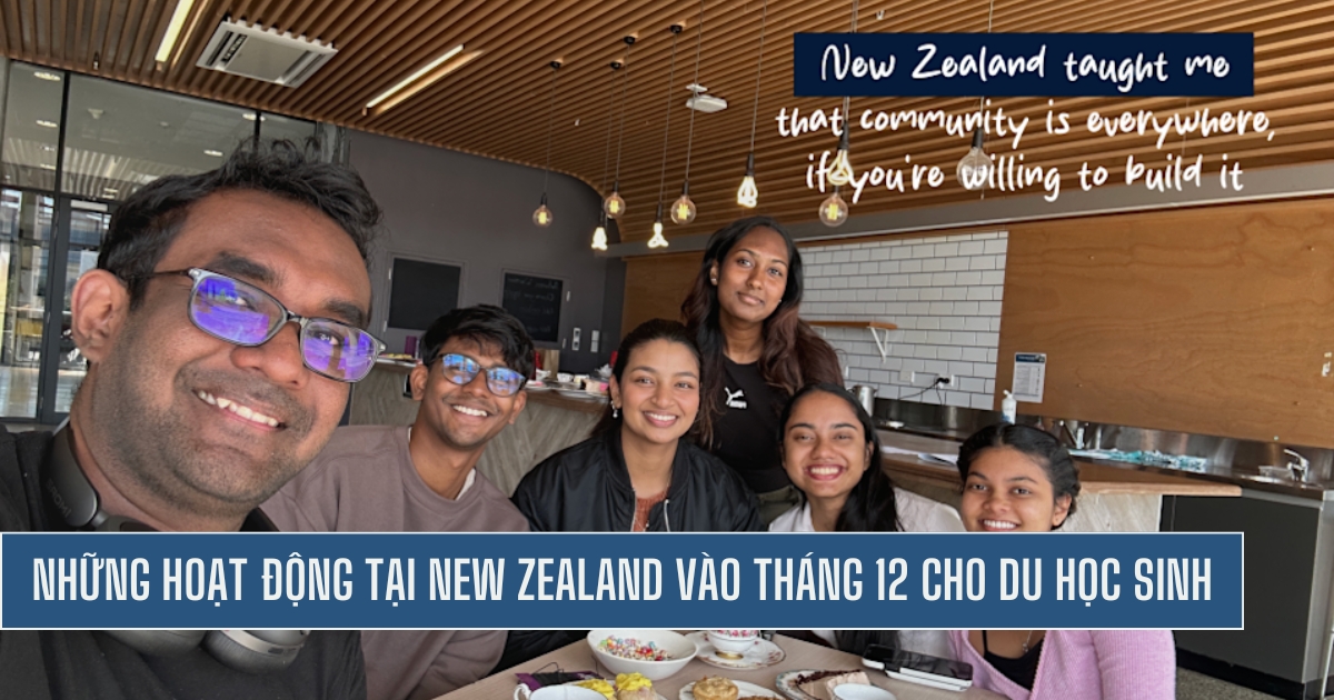 Hoạt động tại New Zealand vào tháng 12 cho du học sinh